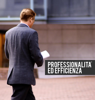 Professionalità ed efficienza
